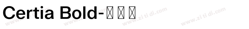 Certia Bold字体转换
